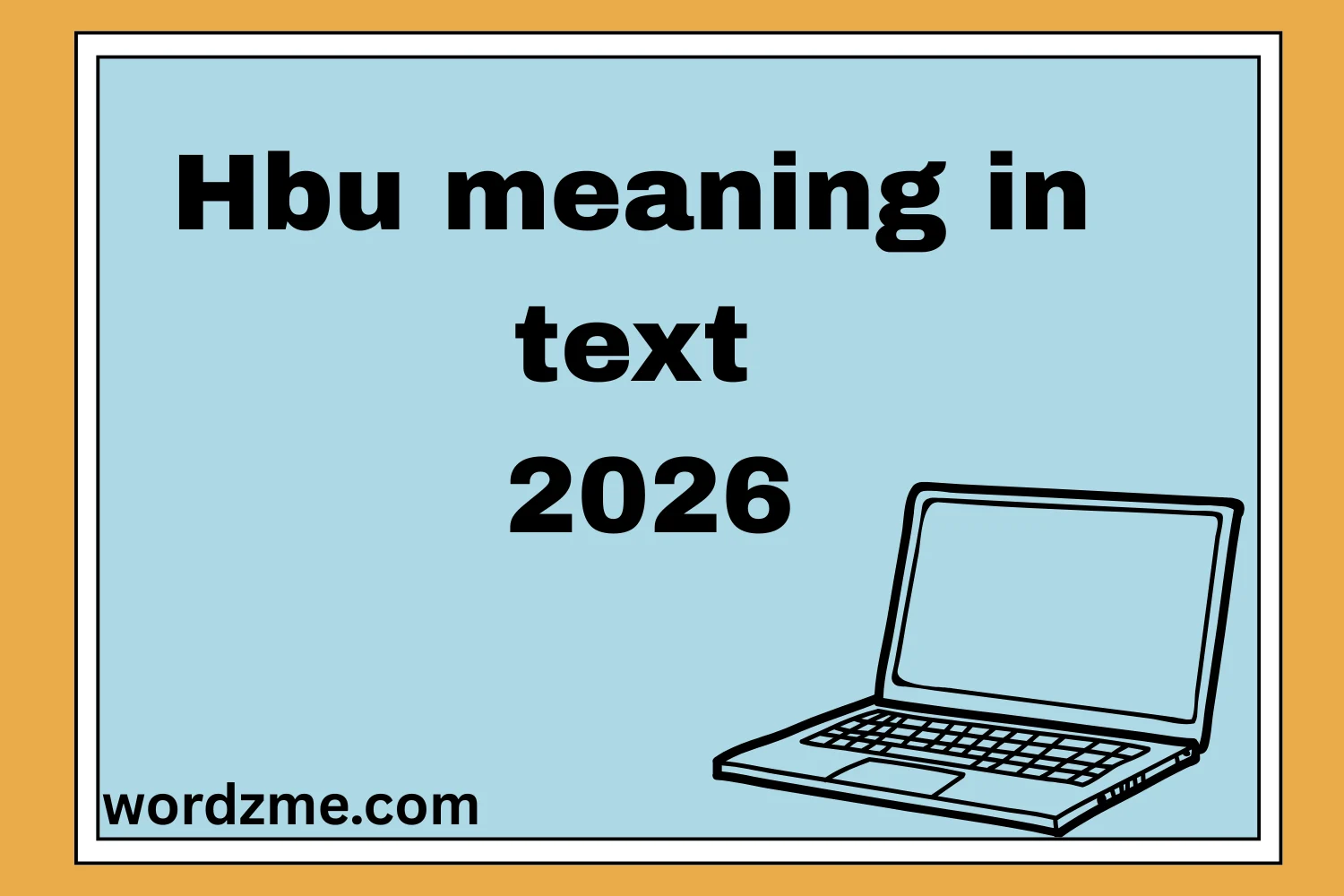 hbu meaning in text