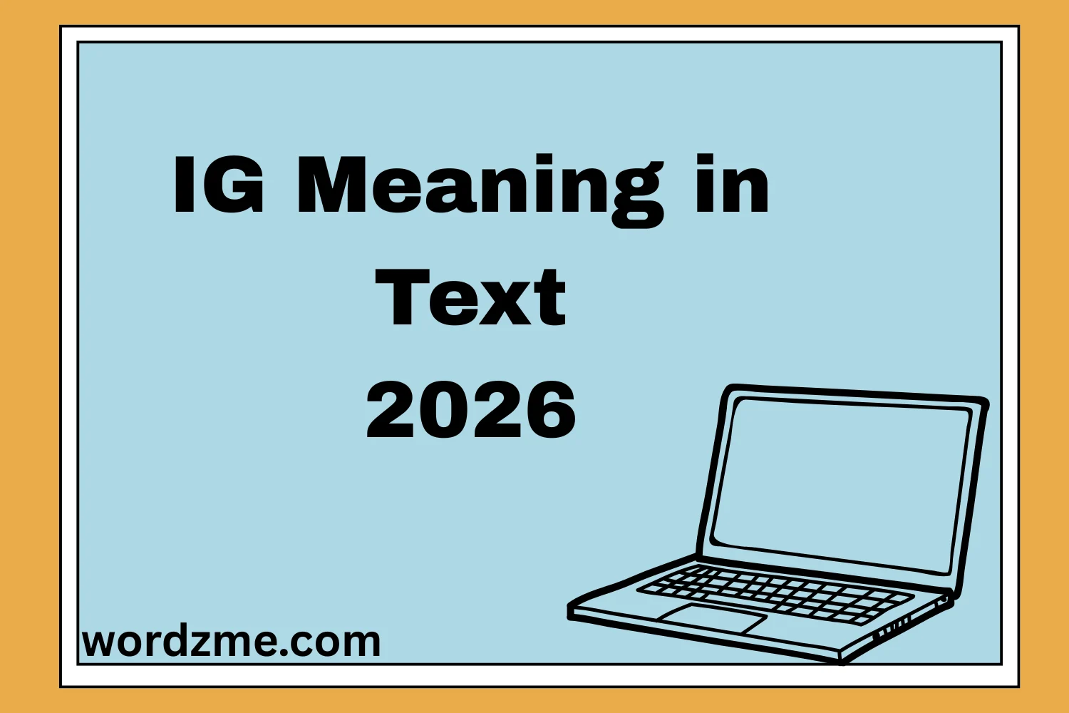 IG Meaning in Text