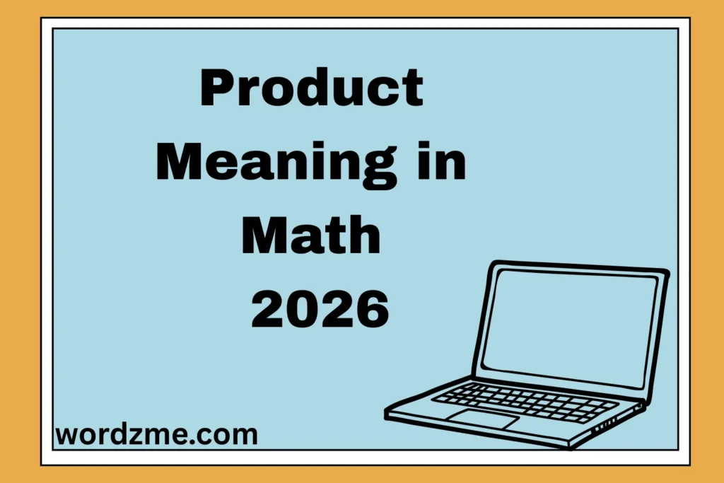 Product Meaning in Math 2026