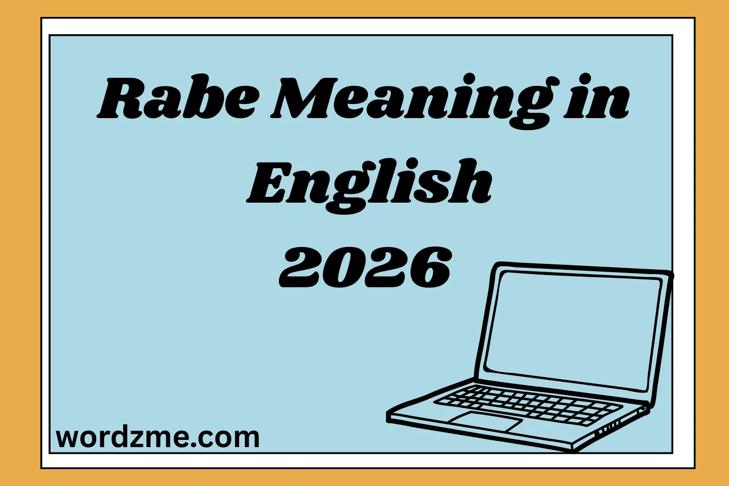 Rabe Meaning in English2026