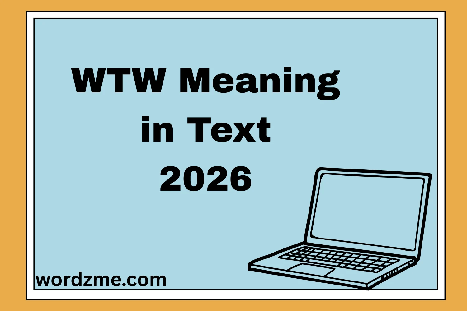 WTW Meaning in Text