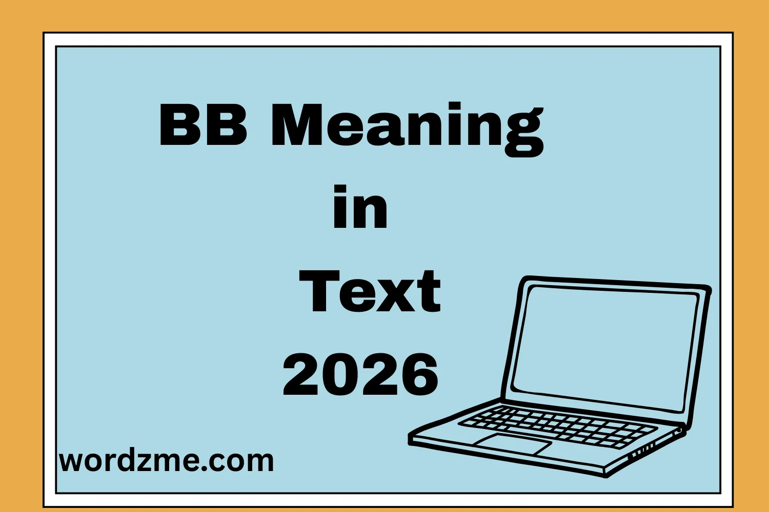 BB Meaning in Text