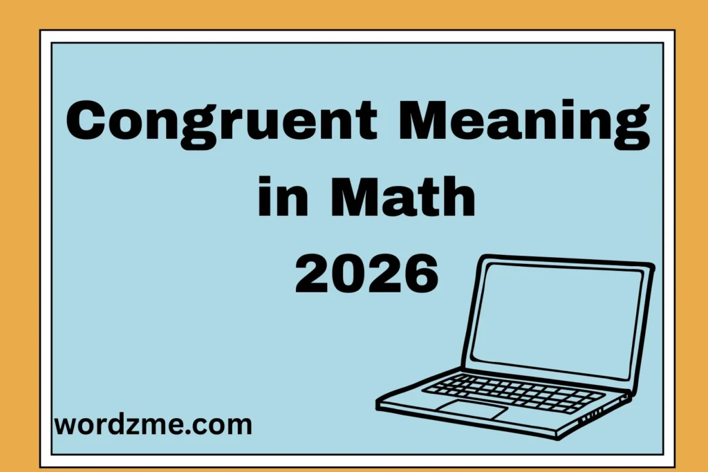 Congruent Meaning in Math
