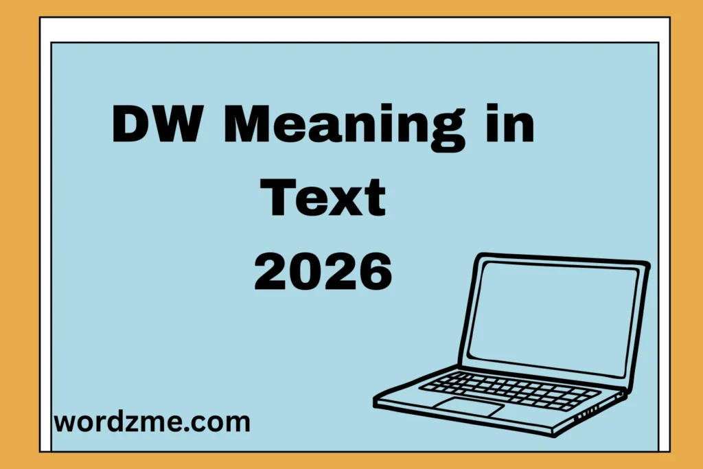 DW Meaning in Text