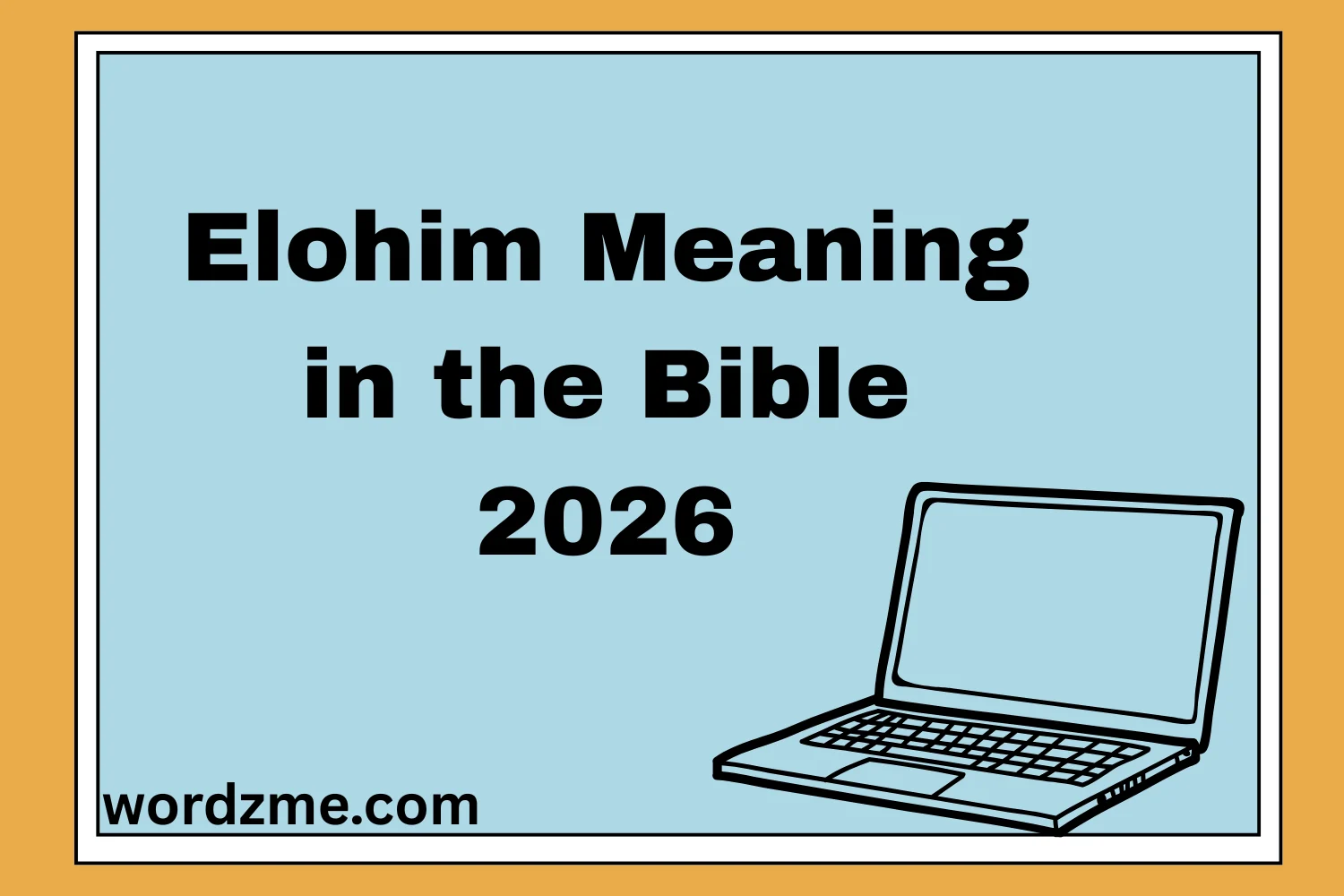 Elohim Meaning in the Bible