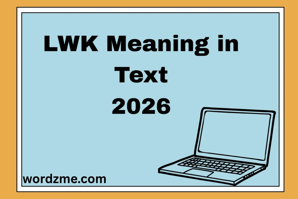 LWK Meaning in Text