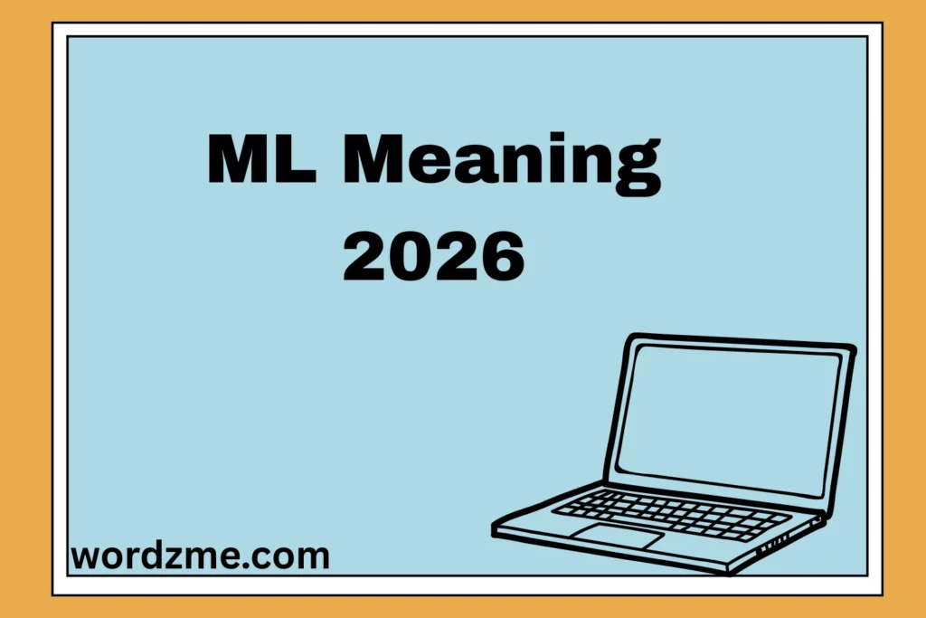 ML Meaning