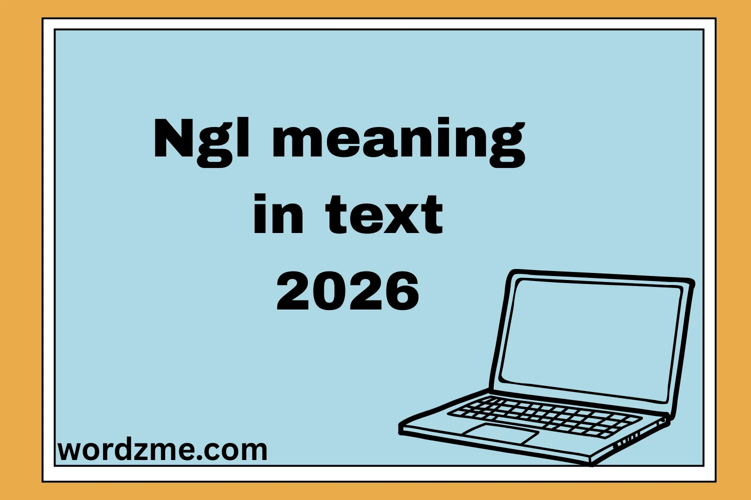 ngl meaning in text