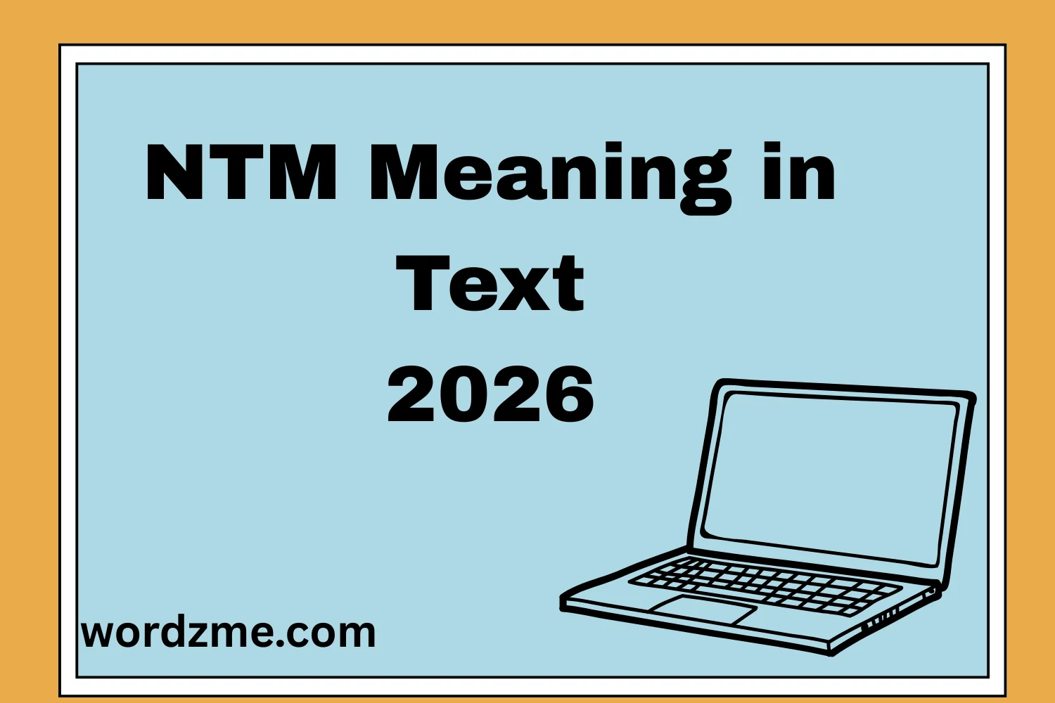 NTM Meaning in Text