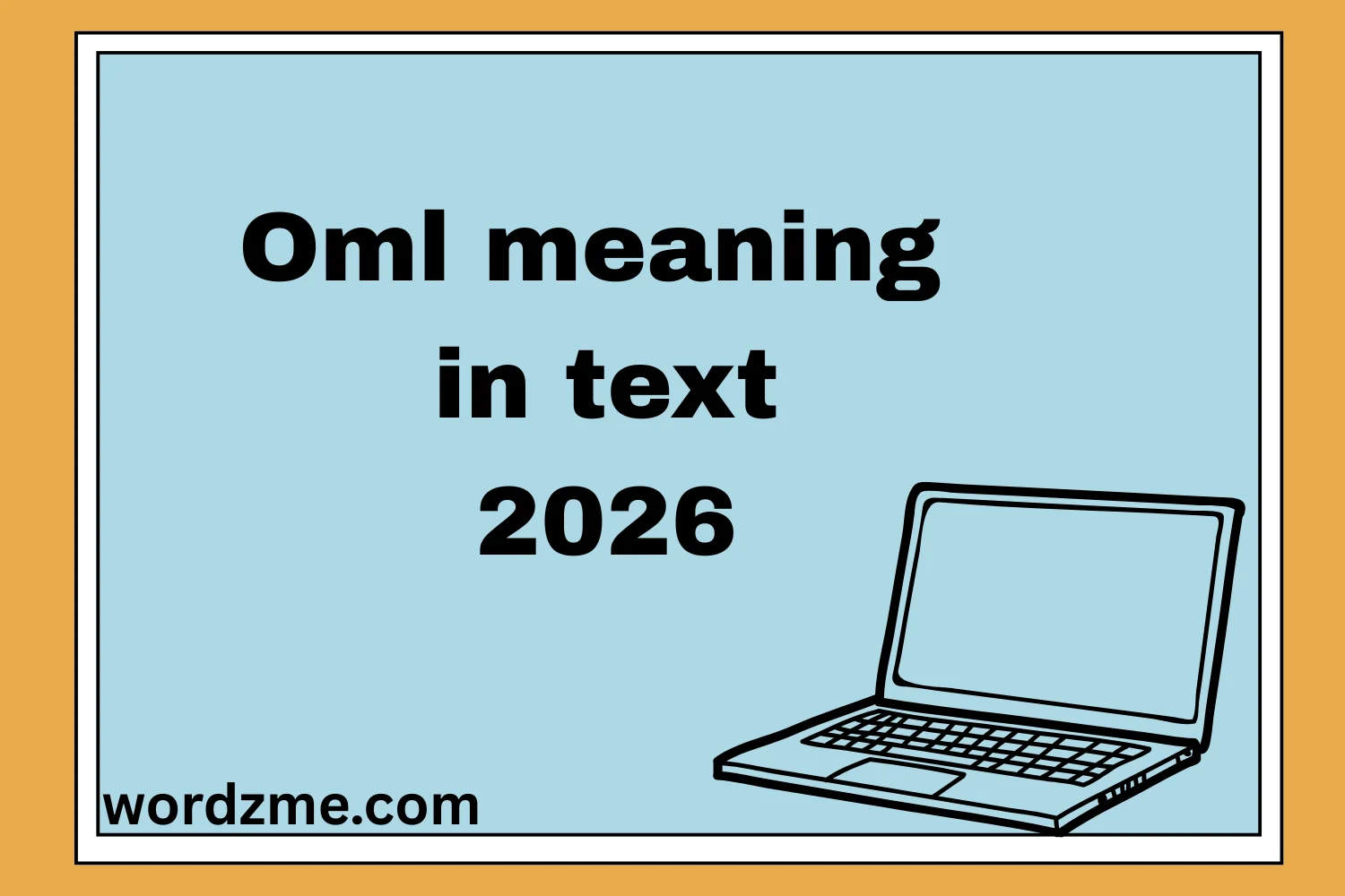 oml meaning in text