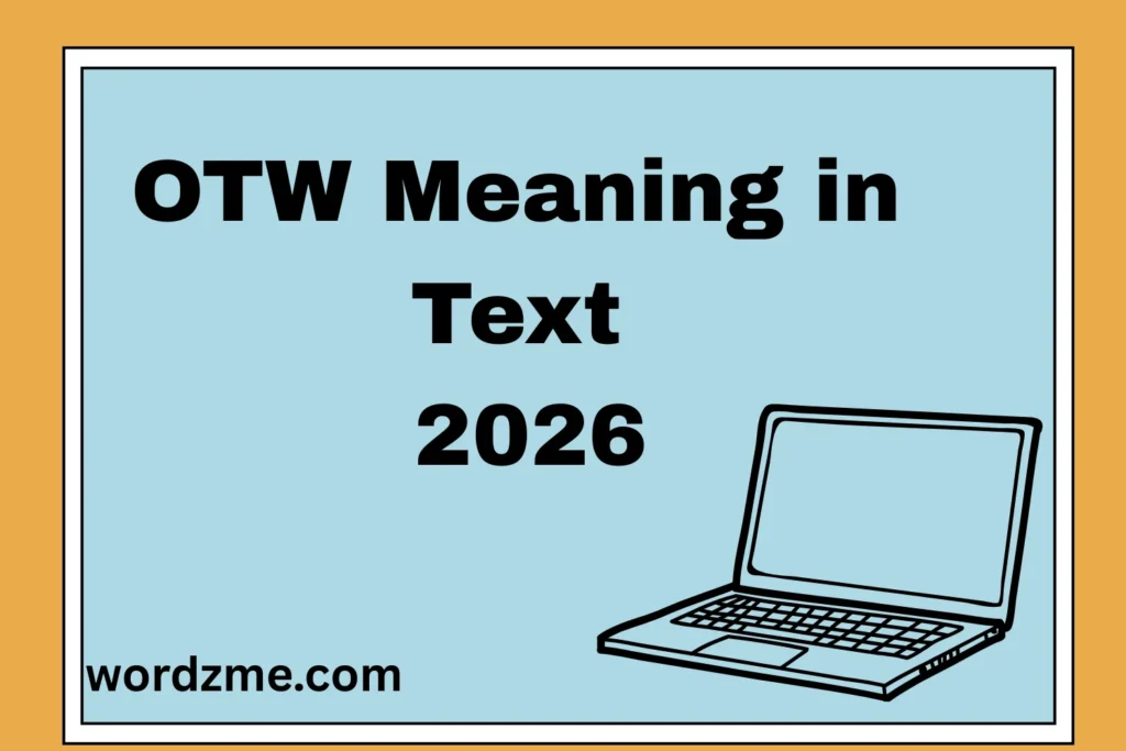 OTW Meaning in Text