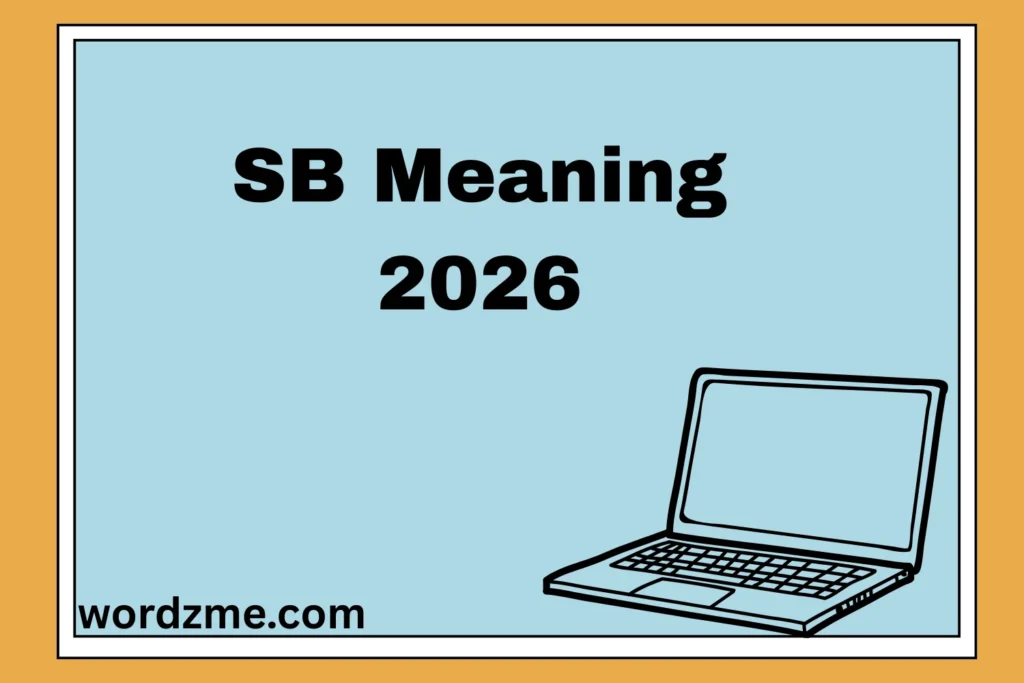 SB Meaning