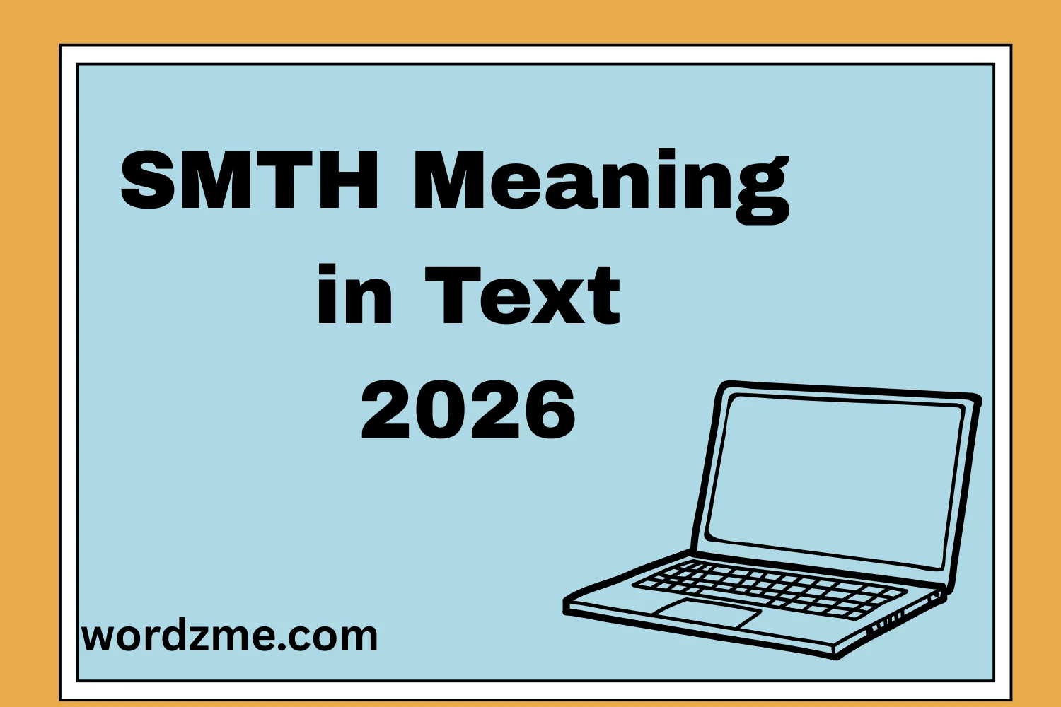SMTH Meaning in Text