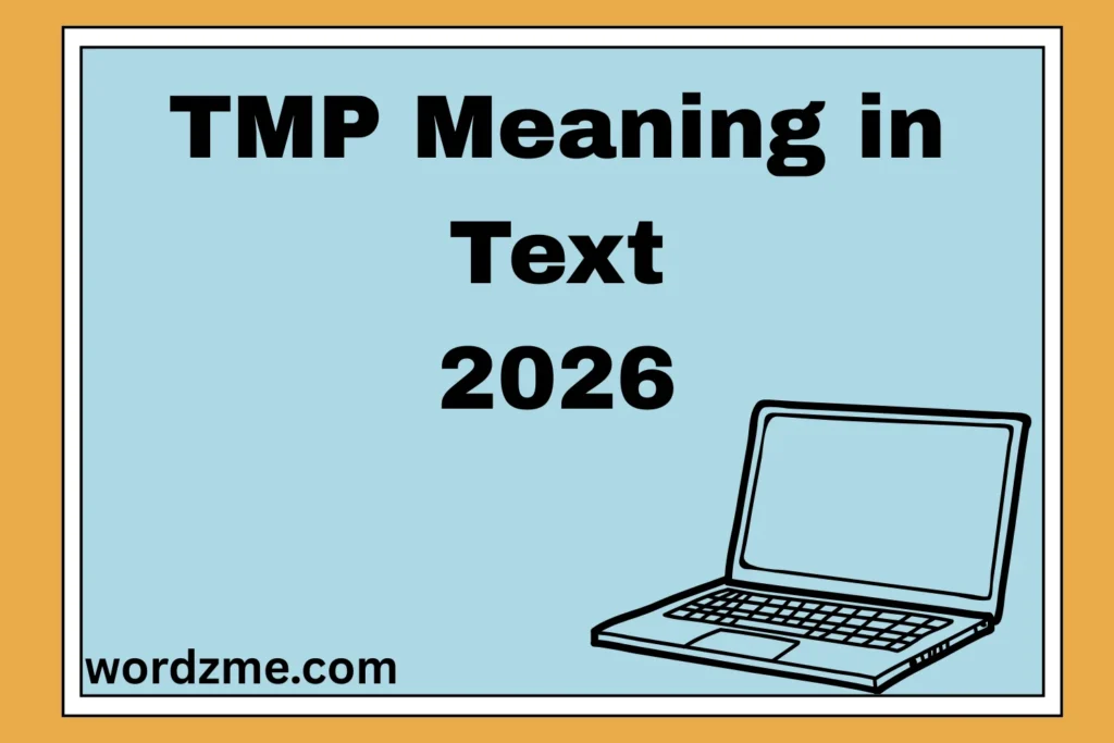 TMP Meaning in Text: What Does 2026