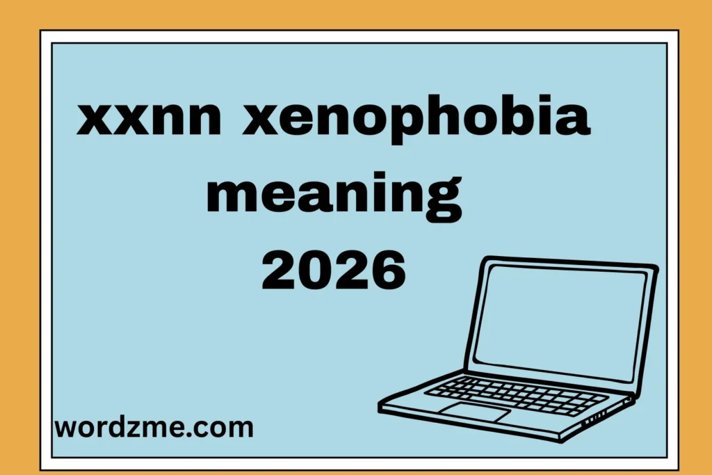 xxnn xenophobia meaning