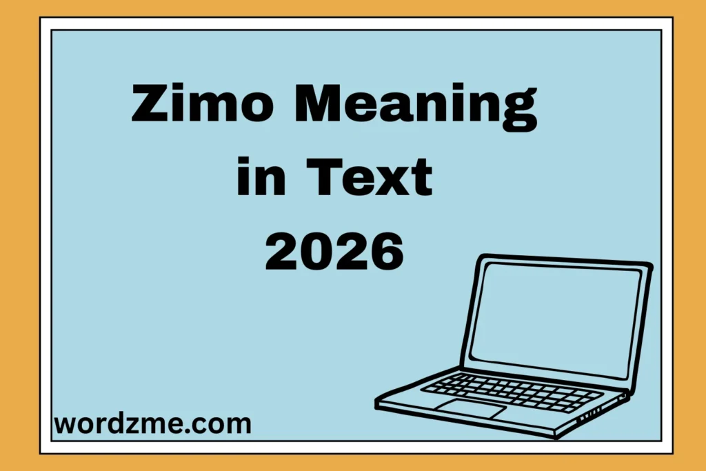 Zimo Meaning in Text