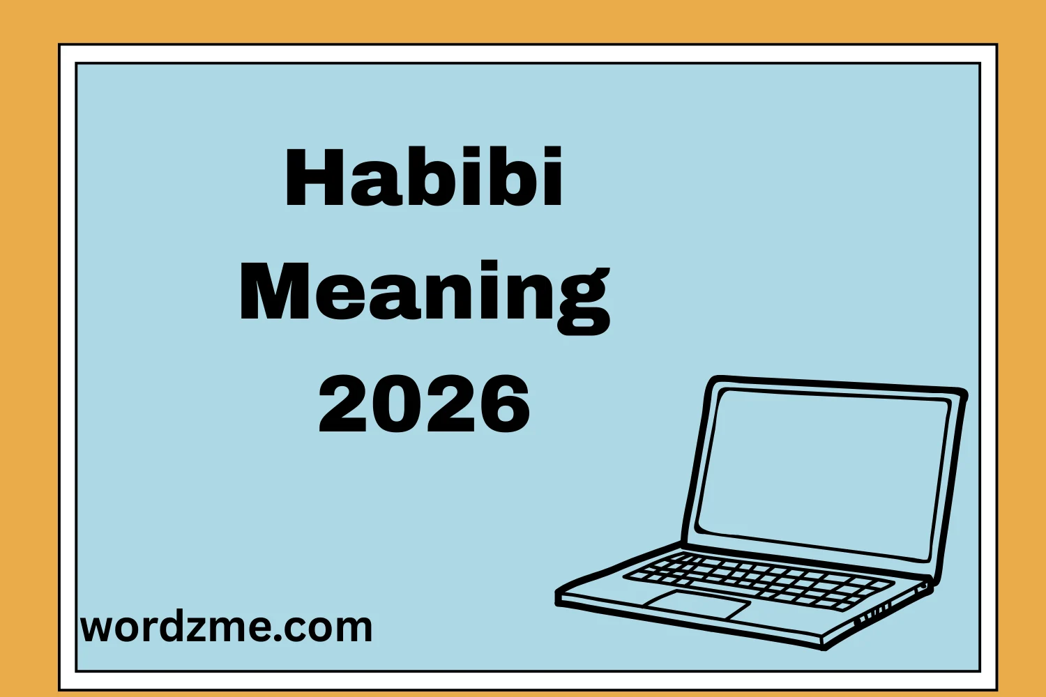 Habibi Meaning