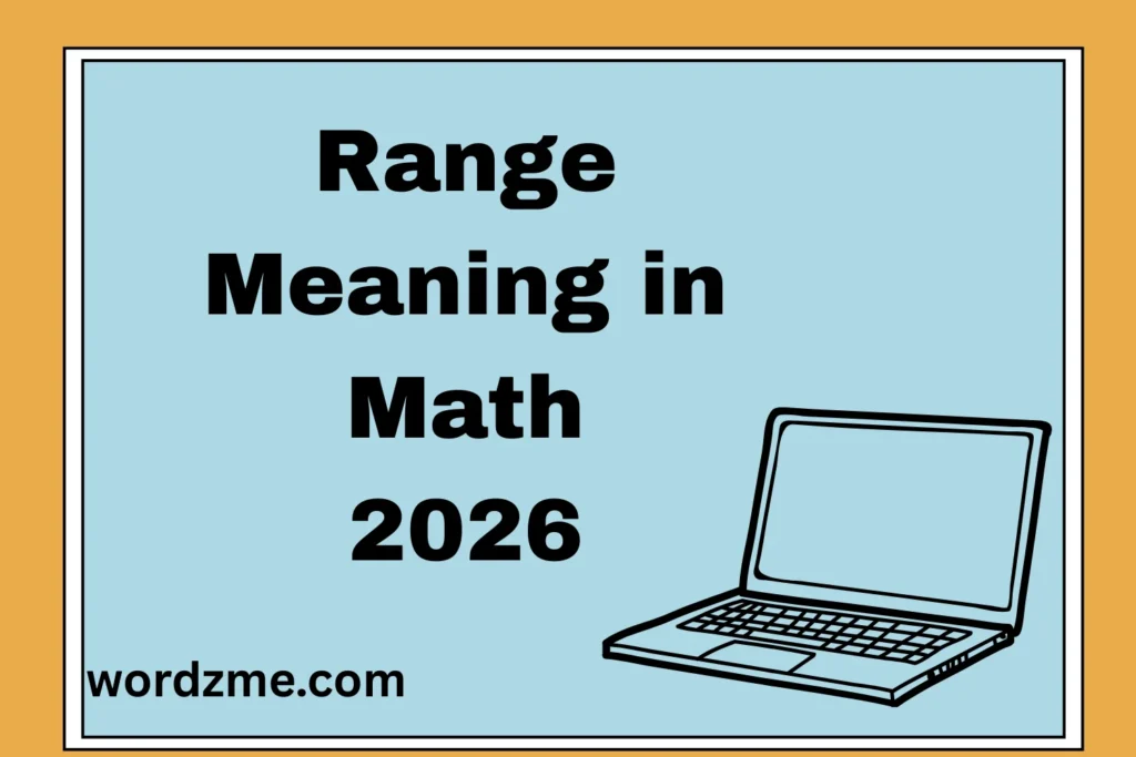 Range Meaning in Math Simple Definition 2026