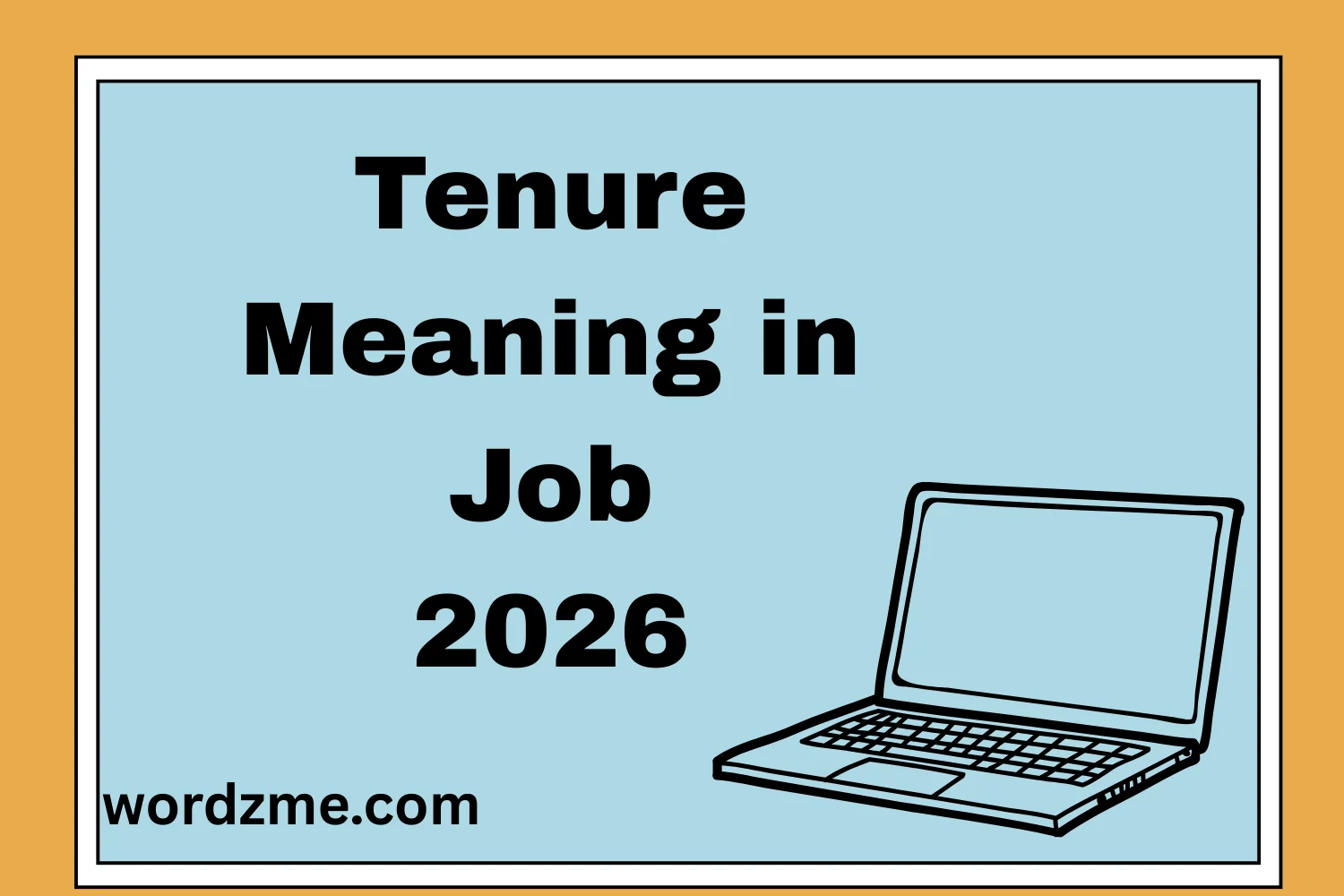 Tenure Meaning in Job